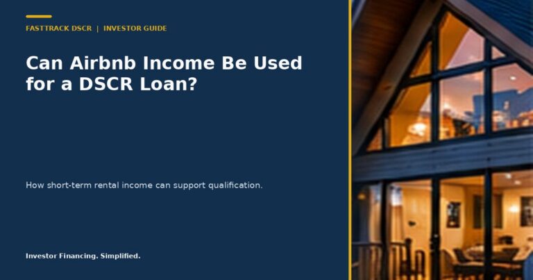 FastTrack DSCR guide about Airbnb and short-term rental income for DSCR loans