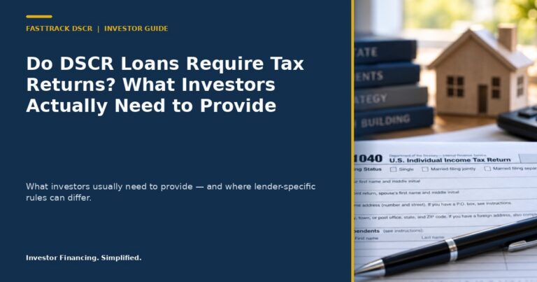 FastTrack DSCR guide about whether DSCR loans require tax returns